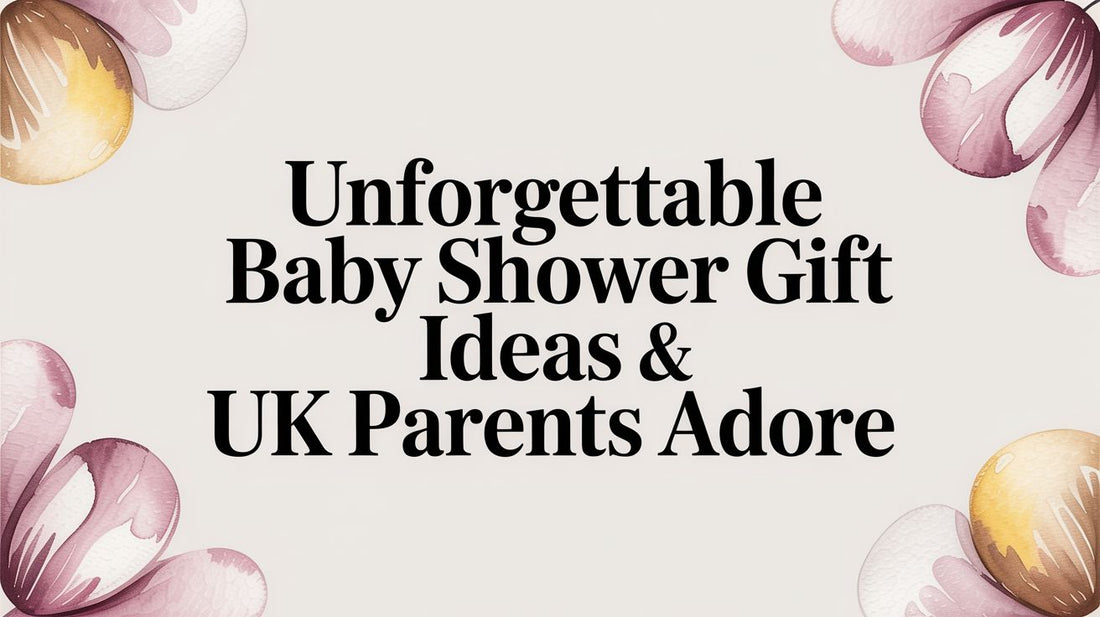 Unforgettable Baby Shower Gift Ideas UK Parents Adore
