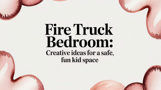 Fire Truck Bedroom: Creative Ideas for a Safe, Fun Kid Space