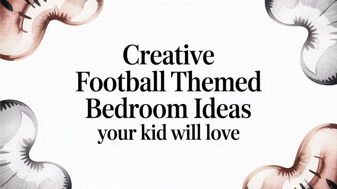 Creative Football Themed Bedroom Ideas Your Kid Will Love