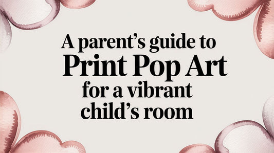 A Parent's Guide to Print Pop Art for a Vibrant Child's Room